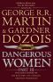 [Dangerous Women 03] • Dangerous Women, Part 3